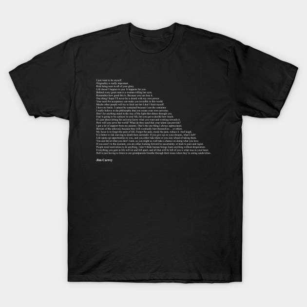 Jim Carrey Quotes T-Shirt by qqqueiru